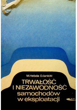 Trwałość i niezawodność samochodów w eksploatacji