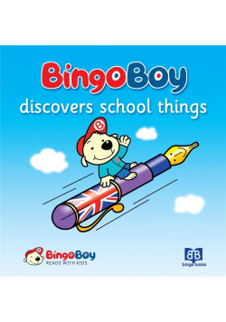 Bingo Boy discovers school things