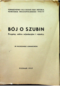 Bój o Szubin, 1937 r.