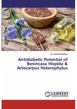 Antidiabetic Potential of Benincasa Hispida & Artocarpus Heterophylus