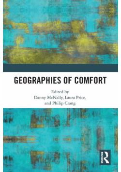 Geographies of Comfort