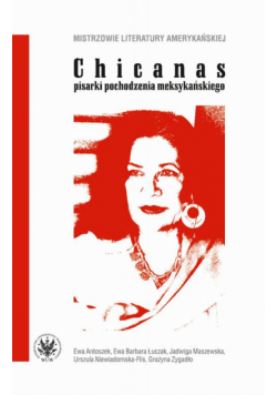 Chicanas – pisarki pochodzenia meksykańskiego