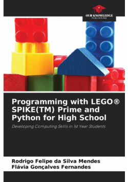 Programming with LEGO® SPIKE(TM) Prime and Python for High School