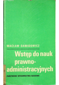 Wstęp do nauk prawno administracyjnych
