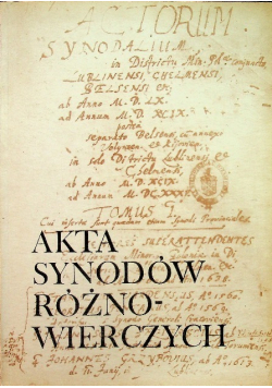 Akta synodów różnowierczych w Polsce 1560 - 1570 Tom II