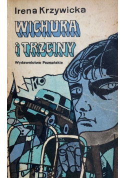 Krzywicka wichura i trzciny