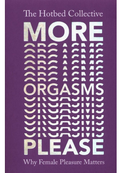 More Orgasm Please