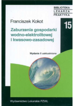 Zaburzenia gospodarki wodno elektrolitowej i kwasowo zasadowej