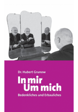 In mir Um mich