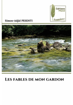 Les fables de mon gardon