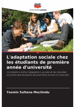 L'adaptation sociale chez les étudiants de première année d'université