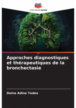 Approches diagnostiques et thérapeutiques de la bronchectasie