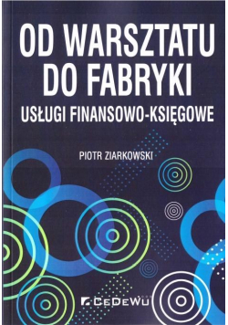 Od warsztatu do fabryki - usługi finan-księgowe