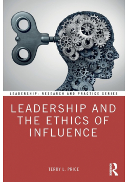 Leadership and the Ethics of Influence