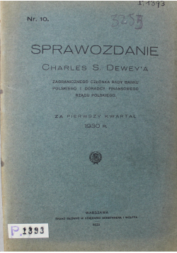 Sprawozdanie Charles S. Dewey'a Nr 7 Za pierwszy kwartał 1930 r., 1930 r.