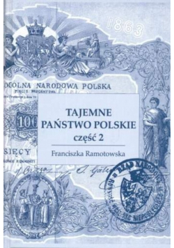 Tajemne państwo polskie Część 2