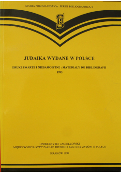 Judaika wydane w Polsce Druki zwarte i niesamoistne Materiały do bibliografii 1993