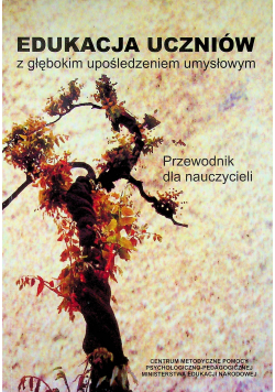 Edukacja uczniów z głębokim