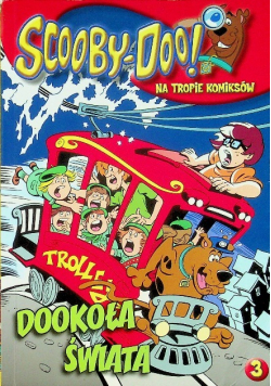 Scooby Doo Na tropie komiksów 3 Dookoła świata