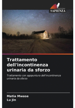 Trattamento dell'incontinenza urinaria da sforzo