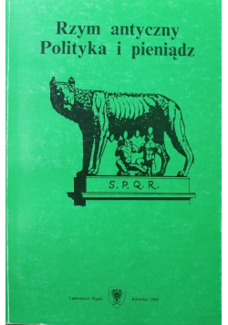Rzym antyczny Polityka i pieniądz