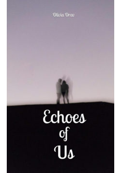 Echoes of Us