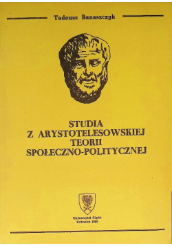 Banaszczyk studia z arystotelesowskiej teorii społeczno-politycznej