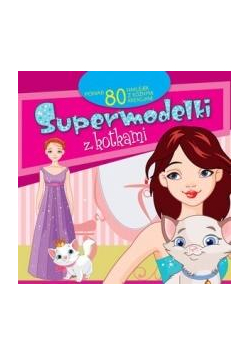 Supermodelki z kotkami