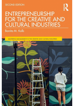Entrepreneurship for the Creative and Cultural Industries