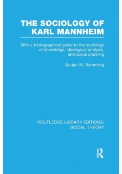 The Sociology of Karl Mannheim (RLE Social Theory)