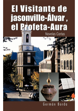 El Visitante de Jasonville- Lvar, El Profeta-Aura