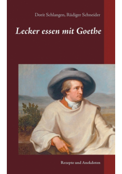 Lecker essen mit Goethe