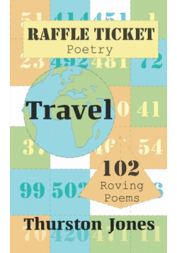 Raffle Ticket Poetry. Travel