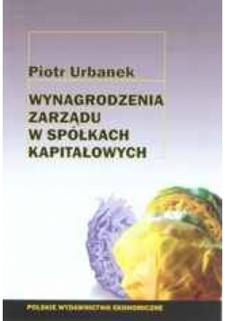 Wynagrodzenia zarządu w spółkach kapitałowych