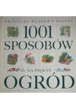1001 sposobów na piękny ogród