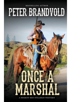 Once a Marshal (A Sheriff Ben Stillman Western)