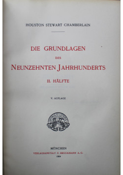 Die Grundlagen des Neunzehnten Jahrhunderts II Halfte 1904 r.