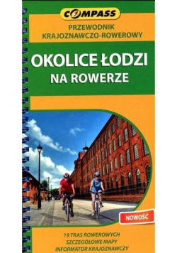 Przewodnik rowerowy - Okolice Łodzi na rowerze