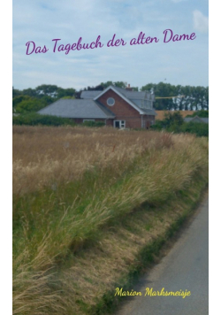 Das Tagebuch der alten Dame