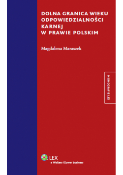Dolna granica wieku odpowiedzialności karnej w prawie polskim