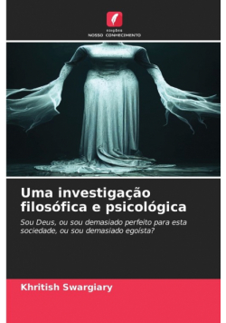 Uma investigação filosófica e psicológica