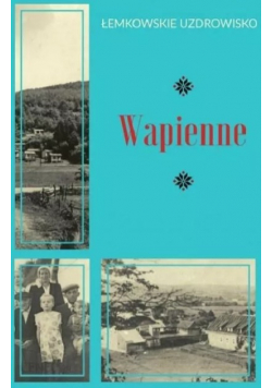 Łemkowskie Uzdrowisko Wapienne