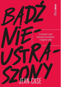 Bądź nieustraszony