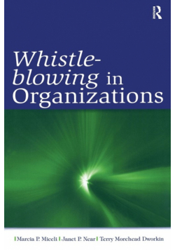 Whistle-Blowing in Organizations