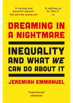 Dreaming in a Nightmare