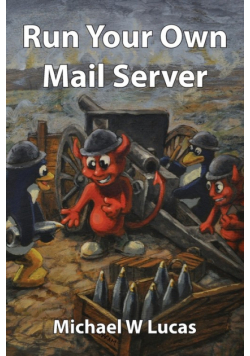 Run Your Own Mail Server