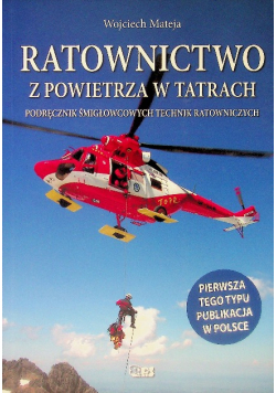 Ratownictwo z powietrza w Tatrach