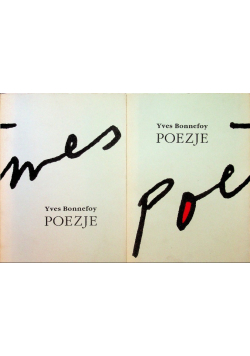 Bonnefoy Poezje Tom 1 i 2