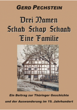 Drei Namen Schab-Schaab-Schap Eine Familie