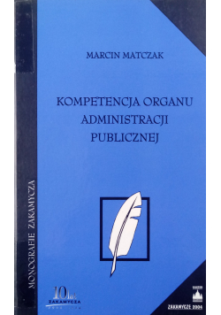 Kompetencja Organu Administracji Publicznej